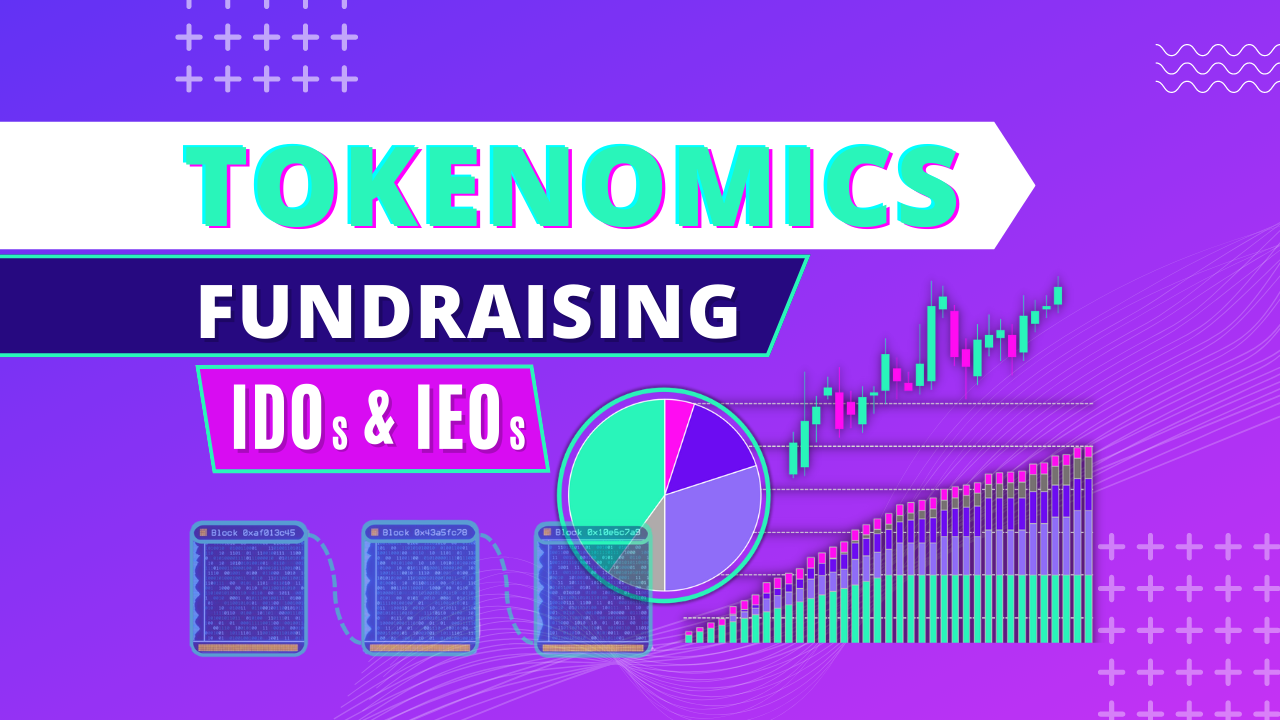Tokenomics Modelling: Fundraising & Listings